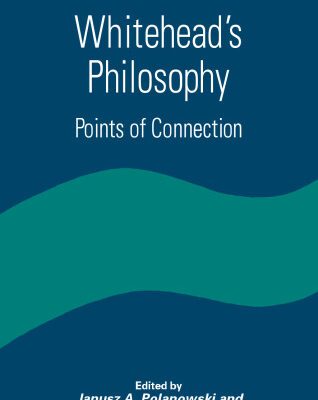 خرید و دانلود نسخه کامل کتاب Whitehead’s Philosophy: Points of Connection (S U N Y Series in Constructive Postmodern Thought)