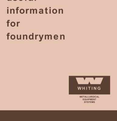 خرید و دانلود نسخه کامل کتاب Whiting Equipment Canada Inc. Useful information for foundrymen