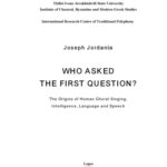 خرید و دانلود نسخه کامل کتاب Who Asked the First Question? The origins of human choral singing, intelligence, language and speech