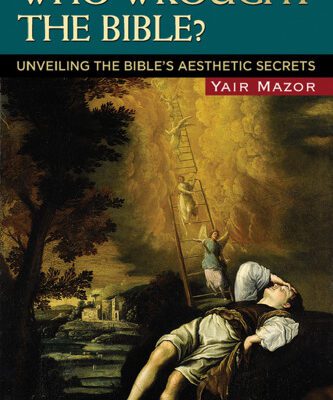 خرید و دانلود نسخه کامل کتاب Who Wrought the Bible? Unveiling the Bible’s Aesthetic Secrets