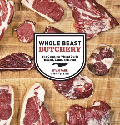 خرید و دانلود نسخه کامل کتاب Whole Beast Butchery: The Complete Visual Guide to Beef, Lamb, and Pork
