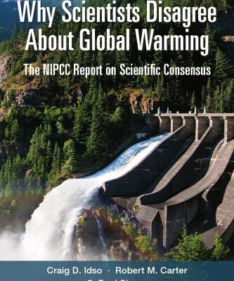 خرید و دانلود نسخه کامل کتاب Why Scientists Disagree About Global Warming-The NIPCC Report on Scientific Consensus