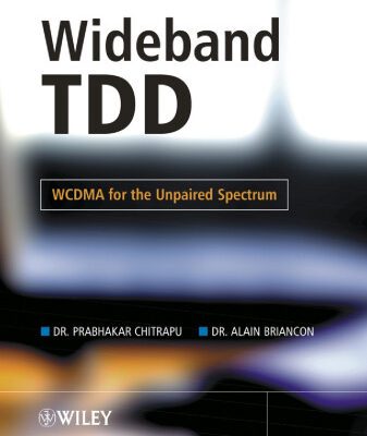 خرید و دانلود نسخه کامل کتاب Wideband TDD: WCDMA for the Unpaired Spectrum
