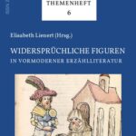 خرید و دانلود نسخه کامل کتاب Widersprüchliche Figuren in vormoderner Erzählliteratur