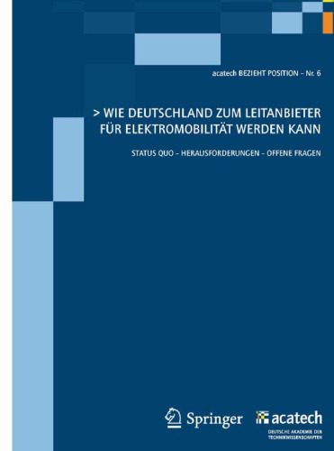خرید و دانلود نسخه کامل کتاب Wie Deutschland zum Leitanbieter für Elektromobilität werden kann: Statuts Quo – Herausforderungen – Offene Fragen_68fcbdf643b06.jpeg خرید و دانلود نسخه کامل کتاب Wie Deutschland zum Leitanbieter für Elektromobilität werden kann: Statuts Quo – Herausforderungen – Offene Fragen
