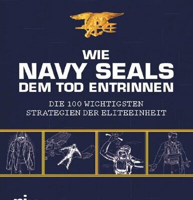 خرید و دانلود نسخه کامل کتاب Wie Navy SEALS dem Tod entrinnen