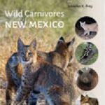 خرید و دانلود نسخه کامل کتاب Wild Carnivores of New Mexico