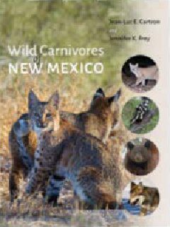 خرید و دانلود نسخه کامل کتاب Wild Carnivores of New Mexico