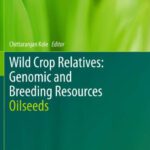 خرید و دانلود نسخه کامل کتاب Wild Crop Relatives: Genomic and Breeding Resources: Oilseeds