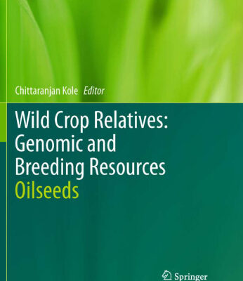 خرید و دانلود نسخه کامل کتاب Wild Crop Relatives: Genomic and Breeding Resources: Oilseeds