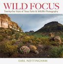 خرید و دانلود نسخه کامل کتاب Wild Focus: Twenty-Five Years of Texas Parks and Wildlife Photography