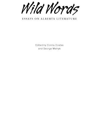خرید و دانلود نسخه کامل کتاب Wild Words: Essays on Alberta Literature