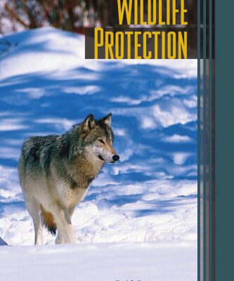 خرید و دانلود نسخه کامل کتاب Wildlife Protection (Environmental Issues)