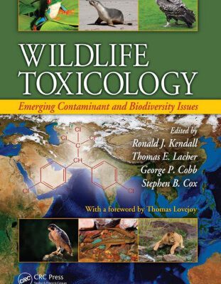 خرید و دانلود نسخه کامل کتاب Wildlife Toxicology: Emerging Contaminant and Biodiversity Issues