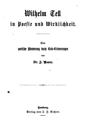 خرید و دانلود نسخه کامل کتاب Wilhelm Tell in Poesie und Wirklichkeit. Eine poetische Wanderung durch Tells-Erinnerungen