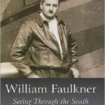 خرید و دانلود نسخه کامل کتاب William Faulkner: Seeing Through the South (Blackwell Introductions to Literature)