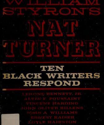 خرید و دانلود نسخه کامل کتاب William Styron’s Nat Turner: Ten Black Writers Respond
