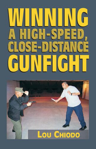خرید و دانلود نسخه کامل کتاب Winning a High-Speed, Close-Distance Gunfight_68f08706bddc3.jpeg خرید و دانلود نسخه کامل کتاب Winning a High-Speed, Close-Distance Gunfight