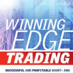خرید و دانلود نسخه کامل کتاب Winning Edge Trading: Successful and Profitable Short and Long-Term Systems and Strategies (Wiley Trading)