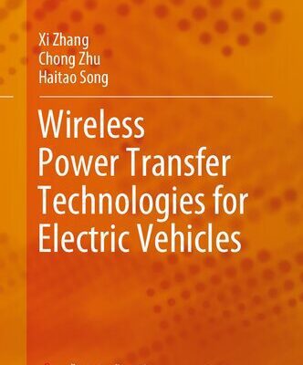 خرید و دانلود نسخه کامل کتاب Wireless Power Transfer Technologies for Electric Vehicles