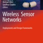 خرید و دانلود نسخه کامل کتاب Wireless Sensor Networks: Deployments and Design Frameworks