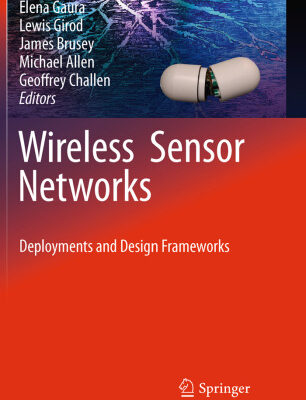 خرید و دانلود نسخه کامل کتاب Wireless Sensor Networks: Deployments and Design Frameworks