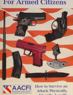 خرید و دانلود نسخه کامل کتاب Wisconsin Guide for Armed Citizens: How to Survive an Attach Physically, Morally, legally and Financially