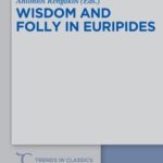 خرید و دانلود نسخه کامل کتاب Wisdom and Folly in Euripides