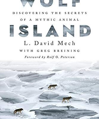 خرید و دانلود نسخه کامل کتاب Wolf Island: Discovering the Secrets of a Mythic Animal