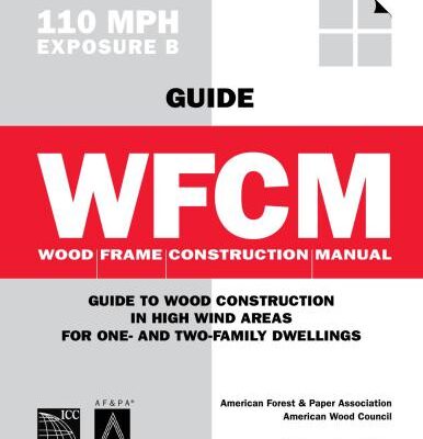 خرید و دانلود نسخه کامل کتاب Wood Frame Construction Manual in high wind areas for one or two family dwellings, WFCM, May 2013, Copyright 2006 American Forest & Paper Association, Inc
