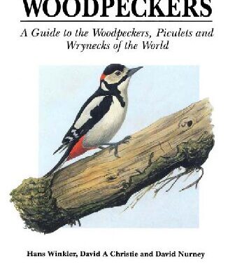 خرید و دانلود نسخه کامل کتاب Woodpeckers: A Guide to the Woodpeckers, Piculets and Wrynecks of the World