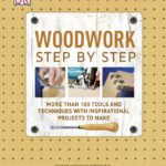 خرید و دانلود نسخه کامل کتاب Woodwork Step by Step