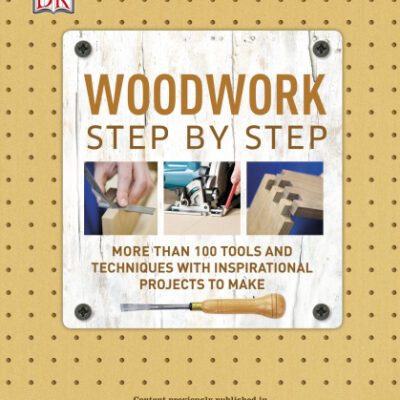 خرید و دانلود نسخه کامل کتاب Woodwork Step by Step