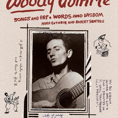 خرید و دانلود نسخه کامل کتاب Woody Guthrie: Songs and Art * Words and Wisdom