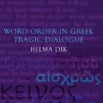 خرید و دانلود نسخه کامل کتاب Word Order in Greek Tragic Dialogue