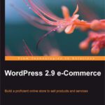 خرید و دانلود نسخه کامل کتاب WordPress 2.9 E-Commerce