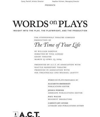 خرید و دانلود نسخه کامل کتاب Words on Plays. The Time Of Your Life by William Saroyan. Insight into the Play, the Playwright, and the Production. Elizabeth Brodersen, Jessica Werner (eds.)