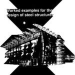 خرید و دانلود نسخه کامل کتاب Worked examples for the design of steel structures