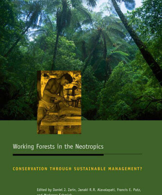 خرید و دانلود نسخه کامل کتاب Working Forests in the Neotropics: Conservation through Sustainable Management (Biology and Resour
