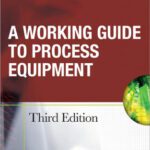 خرید و دانلود نسخه کامل کتاب Working Guide to Process Equipment