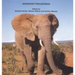 خرید و دانلود نسخه کامل کتاب Workshop on Elephant Management and Conservation in the Eastern Cape