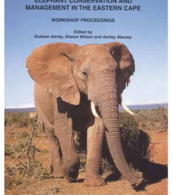 خرید و دانلود نسخه کامل کتاب Workshop on Elephant Management and Conservation in the Eastern Cape