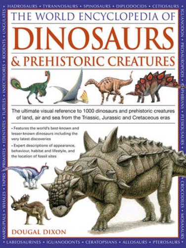 خرید و دانلود نسخه کامل کتاب World Encyclopedia of Dinosaurs & Prehistoric Creatures: The Ultimate Visual Reference to 1000 Dinosaurs and Prehistoric Creatures of Land, Air and Sea from the Triassic, Jurassic and Cretaceous Eras_68e815e77a503.jpeg خرید و دانلود نسخه کامل کتاب World Encyclopedia of Dinosaurs & Prehistoric Creatures: The Ultimate Visual Reference to 1000 Dinosaurs and Prehistoric Creatures of Land, Air and Sea from the Triassic, Jurassic and Cretaceous Eras
