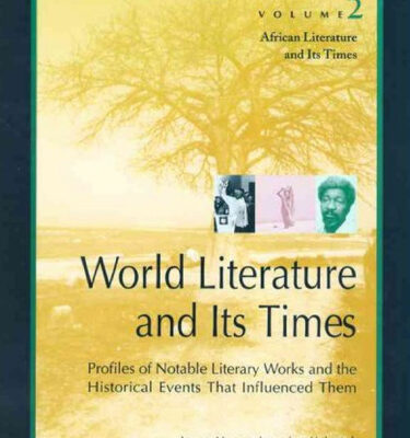 خرید و دانلود نسخه کامل کتاب World Literature and Its Times: Vol. 2 African Literature and Its Times