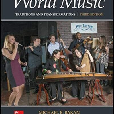 خرید و دانلود نسخه کامل کتاب World Music: Traditions and Transformations (3rd Edition) – Original PDF