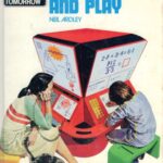 خرید و دانلود نسخه کامل کتاب World of Tomorrow – School, Work and Play