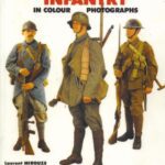 خرید و دانلود نسخه کامل کتاب World War I Infantry in Colour Photographs