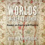 خرید و دانلود نسخه کامل کتاب Worlds Woven Together: Essays on Poetry and Poetics