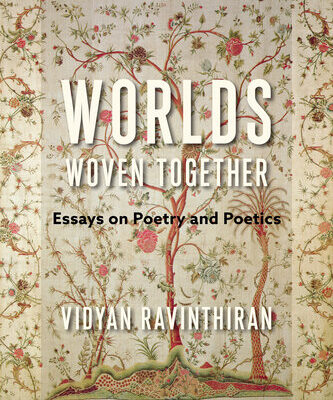 خرید و دانلود نسخه کامل کتاب Worlds Woven Together: Essays on Poetry and Poetics