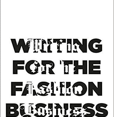 خرید و دانلود نسخه کامل کتاب Writing for the Fashion Business – html to pdf